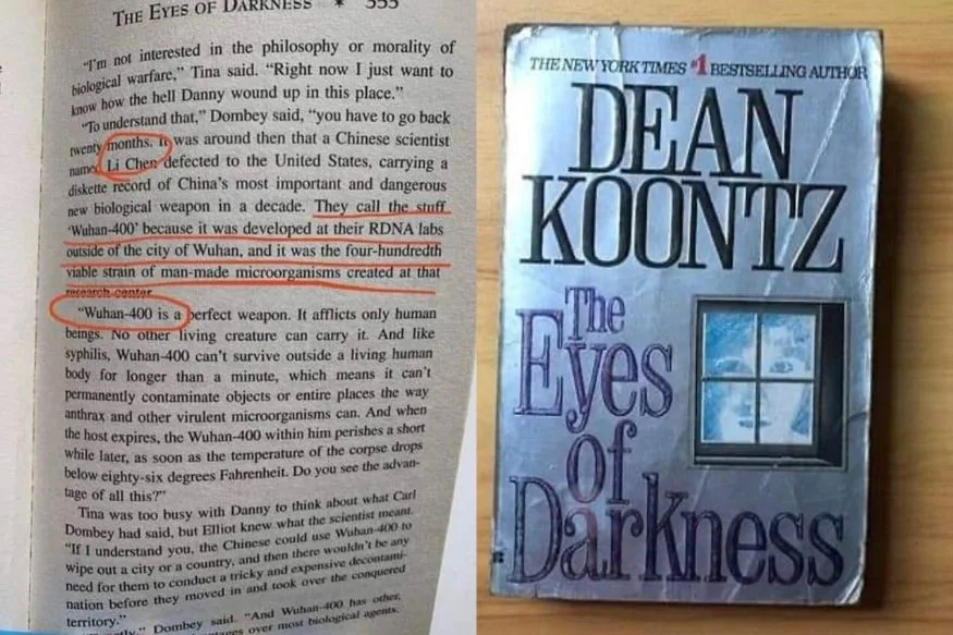 A Dean Koontz novel “The eyes of Darkness” written in 1981 predicted the corona virus